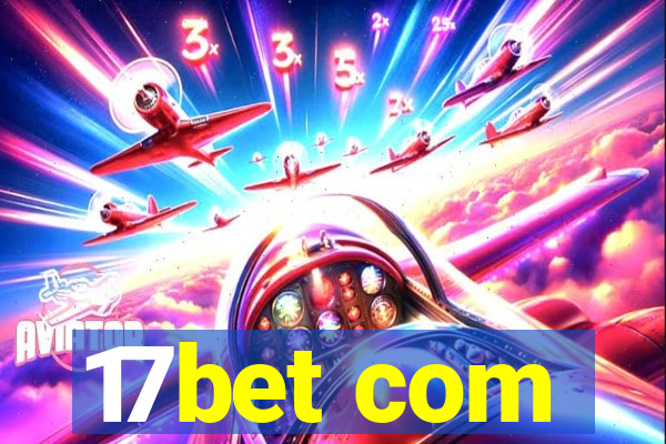 17bet com